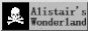 Alistair's Wonderland!