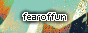 fearoffun