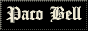 Paco Bell’s Website